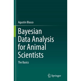 Bayesian Data Analysis for Animal Scientists: The Basics