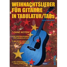 Weihnachtslieder für Gitarre in Tabulatur / TABs
