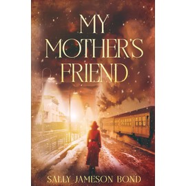 My Mother's Friend