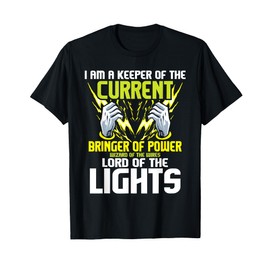 I Am A Keeper Of The Current - Lineman Electrician Repairmen T-Shirt