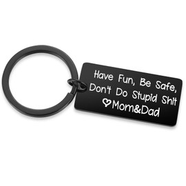 Teen Boys Girls Gifts Graduation New Driver Keychain for Teenage Son Daughter - Have Fun Be Safe Don't Do Stupid from Dad and Mom to Child, Parent to Kids