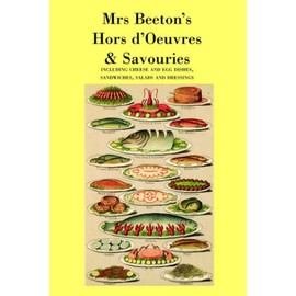 Mrs. Beeton's Hors d'Oeuvres & Savouries