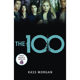 100: The 100 Book 01: Book One