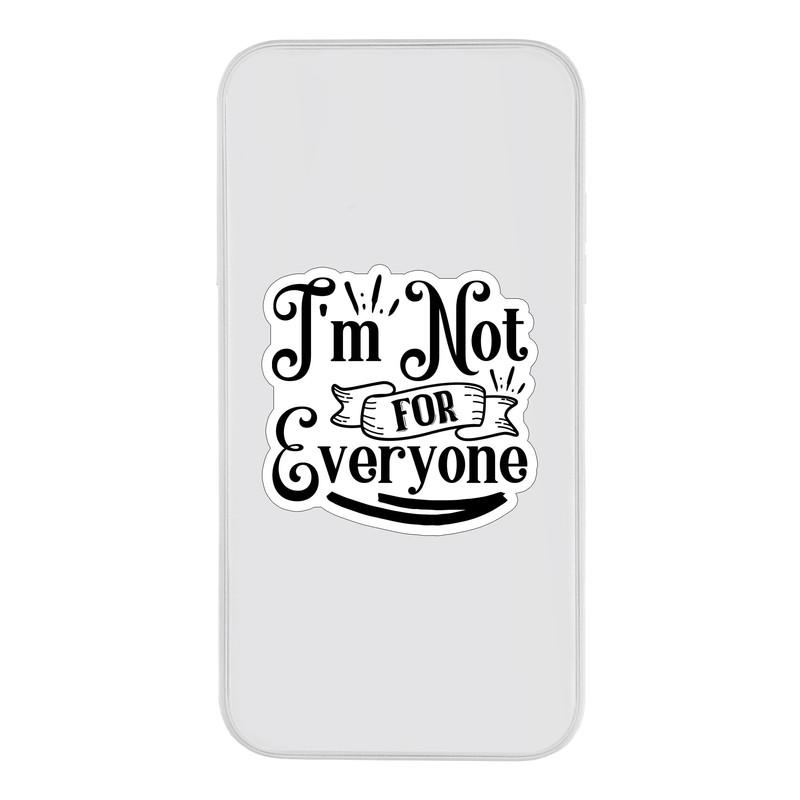 (3PCS) I'm Not for Everyone Style 4 Sticker for Phone