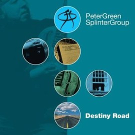 Peter Green Splinter Group - Destiny Road Vinyl
