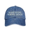 DSY Lifestyle Make Lying Wrong Again Embroidered Unisex Baseball Hat