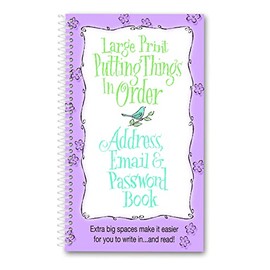Putting Things In Order - Address, Email, and Password Organizer - Large Print - Spiral Bound 5 x 7.5 96 pages