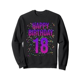 18th Birthday Funny - Happy 18th Birthday Sweatshirt