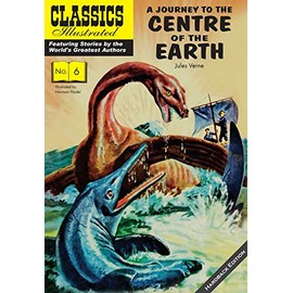 A Journey to the Centre of the Earth (Classics Illustrated Vintage Replica Hardcover)
