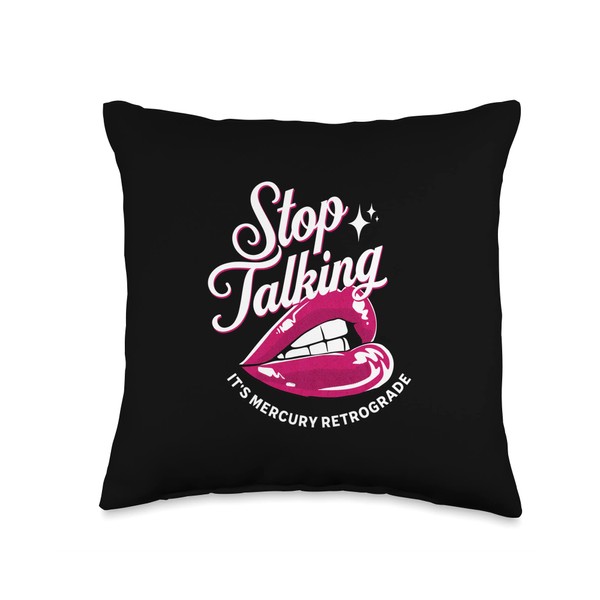 Stop Talking It's Mercury Retrograde Lips and Stars Throw Pillow