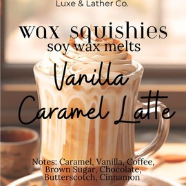 Wax Squishies - 7.5 oz Variety of Scents! Squeeze Wax, Squeezable Wax Melts home fragrance amazing scents:_Vanilla Caramel Latte