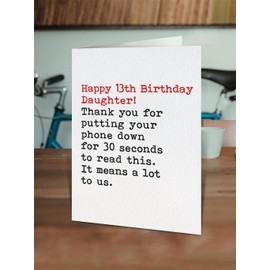 Brainbox Candy - Funny 13th Birthday Card For Daughter - 'Putting Phone Down' - Age 13 - Cheeky Joke Banter Card - From Mum Dad - Parents - Daughter's Thirteenth Birthday
