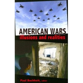 American Wars: Illusions And Realities