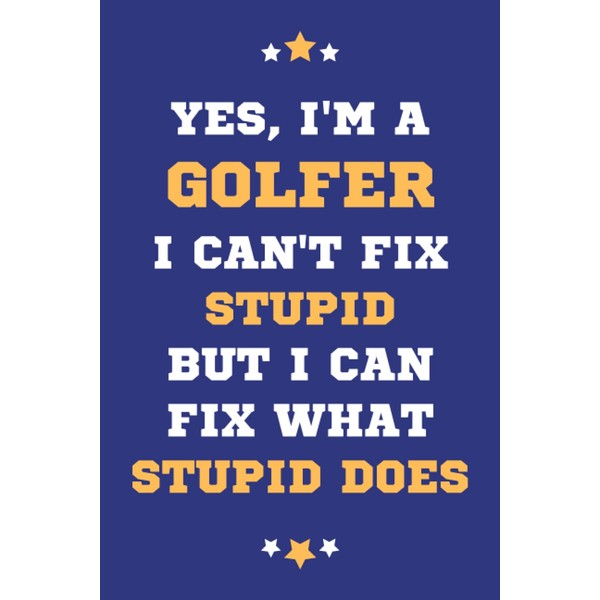 Golfer Gifts: Lined Blank Notebook Journal, a Funny and Appreciation