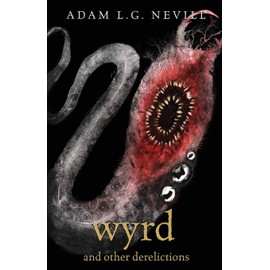 Wyrd and Other Derelictions
