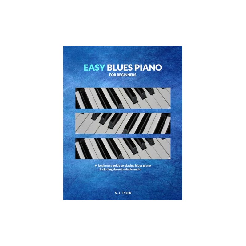Easy Blues Piano: For Beginners