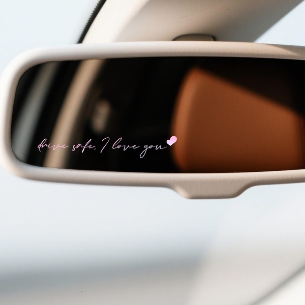 2 x Drive Safe I Love You Rearview Mirror Decal