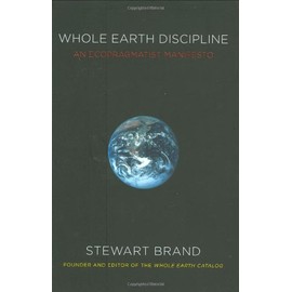 Whole Earth Discipline: An Ecopragmatist Manifesto