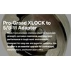 Pro-Graad Adapter for XLOCK to 5/8-11 Thread, Includes Flange Lock