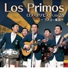 ロス・プリモス　ベスト２８～ラブユー東京～