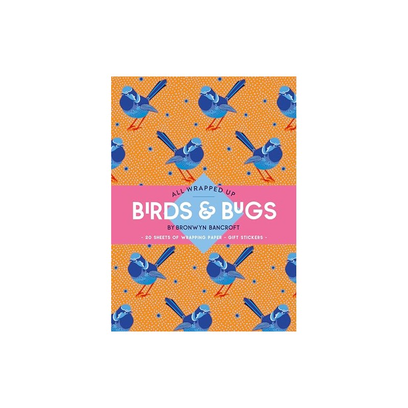 All Wrapped Up: Birds & Bugs: A Wrapping Paper Book