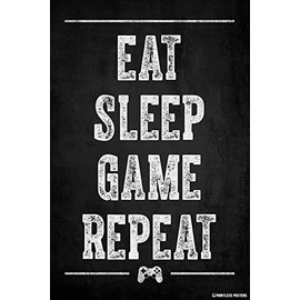 Eat Sleep Game Repeat Video Game Poster - 12 x 18 Inches Unframed Print - Great Wall Decor Gift