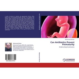 Can Antibiotics Prevent Prematurity: Evidence based conclusions