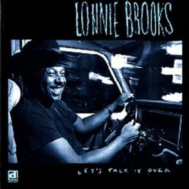 Delmark Lonnie Brooks - Let's Talk It Over [New CD]