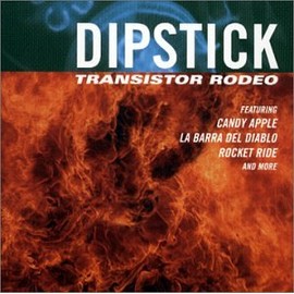 Transistor Rodeo by Dipstick [['audioCD']]