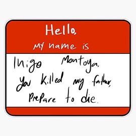 princess bride Bumper Sticker Vinyl Decal 5 inches