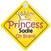 Princess Sadie On Board Girl Car Sign Child/Baby Gift/Present 002