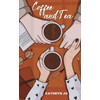 Coffee and Tea