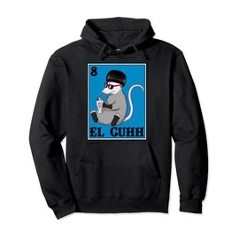 Opossum El Cuhh Takuache Cuh Funny Trash Possum Mexican Card Pullover Hoodie