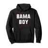 Bama Boy - Alabama native Pullover Hoodie