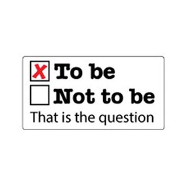 Gear Tatz - to Be, Not to Be, That is The Question - Play Parody Bumper Sticker - 3 x 6 inches - Professionally Made in The USA (Vinyl,X5)