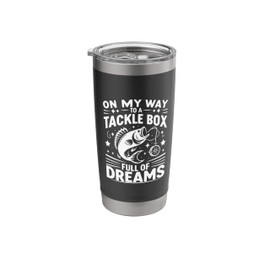 On My Way to a Tackle Box Full of Dreams Stainless Steel Insulated Tumbler