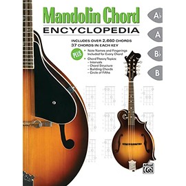 Mandolin Chord Encyclopedia: Includes Over 2,660 Chords, 37 Chords in Each Key
