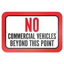 No Commercial Vehicles Beyond This Point 22.9cm x 15.2cm (9" x 6") Metal Sign