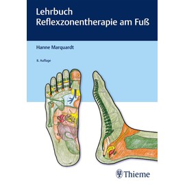 Lehrbuch Reflexzonentherapie am Fuß