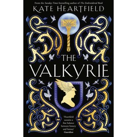 Valkyrie: A glorious, lyrical Norse mythology retelling from a SUNDAY TIMES bestselling author