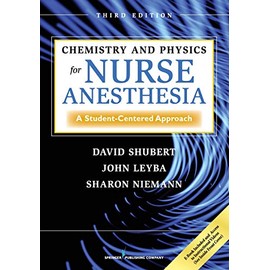 Chemistry and Physics for Nurse Anesthesia: A Student-Centered Approach