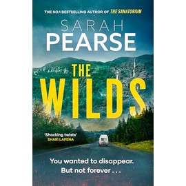 The Wilds: The thrilling new mystery from the bestselling author of The Sanatorium (Elin Warner Series)