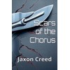 Scars of the Chorus