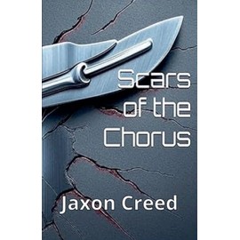 Scars of the Chorus