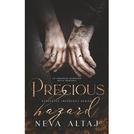 Precious Hazard: An Arranged Marriage Mafia Romance