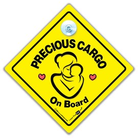 Precious Cargo On Board Car Sign Suction Cup Car Window Sign Baby On Board Sign for Mum & Baby