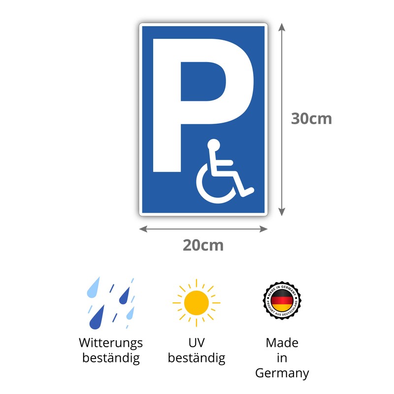 Behinderten Parkplatz Sign, 20 x 30 cm, Made of Sturdy