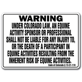 Colorado Equine Sign Activity Liability Warning Statute Horse Farm Barn Stable, 10" x 14" Rigid Plastic