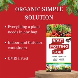 Brut Organic Potting Soil – 1 CF – Everything your plants need in one bag. Indoor and Outdoor Container Plants. 4 Pack