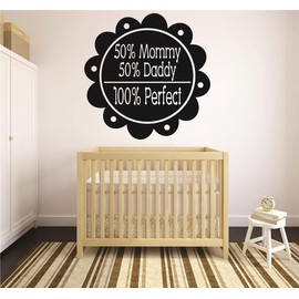 50% Mommy 50% Daddy 100% Perfect Baby Boy Girl Unisex Newborn Decor Peel & Stick Sticker Vinyl Wall Decal - 22 Colors Available - Size 16 Inches x 16 Inches